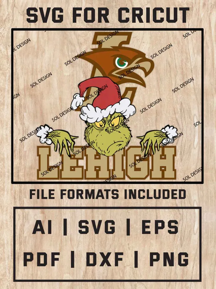 Grinch Lehigh Mountain Hawks SVG, NCAA SVG Design, NCAA Lehigh Mountain Hawks SVG, NCAA Mountain Hawks Cricut, Christmas Svg, Grinch svg, Digital Download