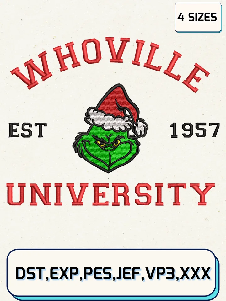 Whoville University Grinch Embroidery Design,Christmas Embroidery Designs,Machine Embroidery Files,Grinch Embroidery Design,4 Sizes