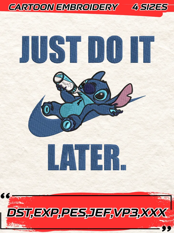 Swoosh Stitch Just Do It Later Embroidery Design, Stitch Embroidery Design ,Machine Embroidery Design File,4 Sizes, Digital Download