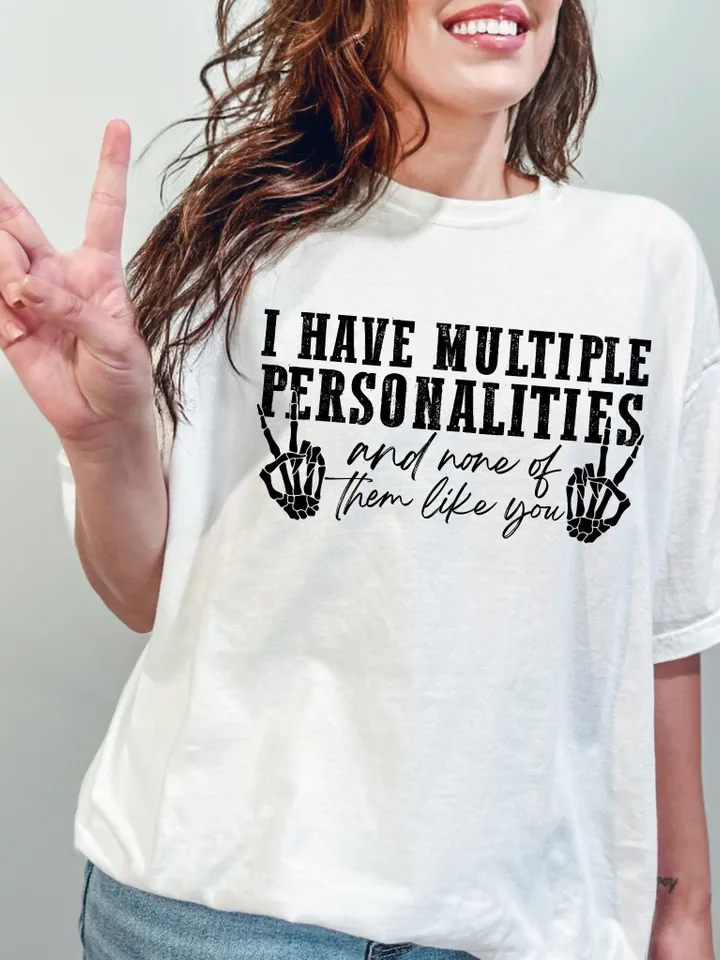 I have Multiple Personalities and None of Them Like You | Funny Shirt PNG Digital Design, Funny Quotes Png, Digital Download, Trendy Design