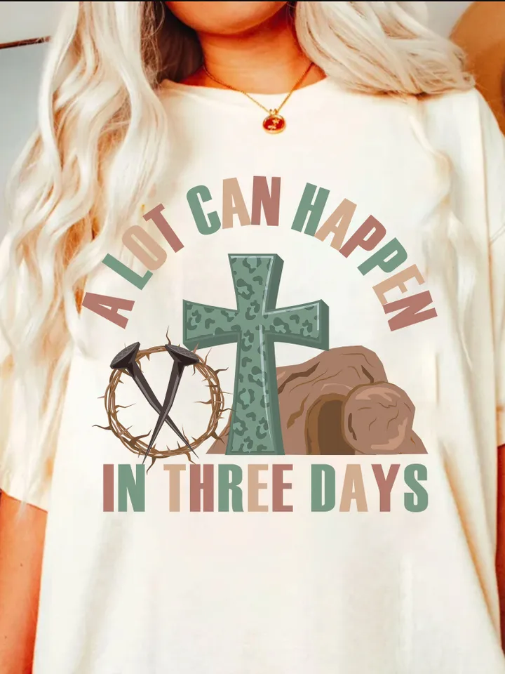 A lot can happen in 3 days Sublimation PNG, Easter png, Jesus png, Easter Christian Sublimation Designs Download, Happy Easter Day Png