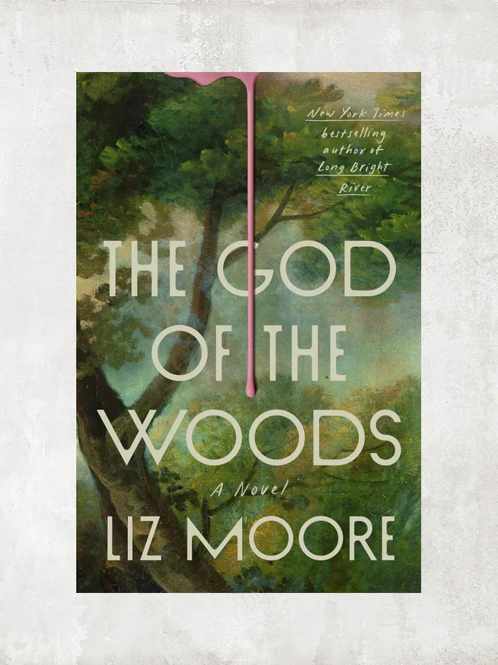 The God of the Woods: A Novel / by Liz Moore / Digital Book
