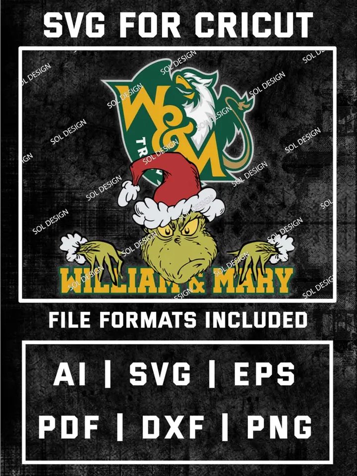 Grinch William & Mary Tribe SVG, NCAA SVG Design, NCAA William & Mary Tribe SVG, NCAA Tribe Cricut, Christmas Svg, Grinch svg, Digital Download