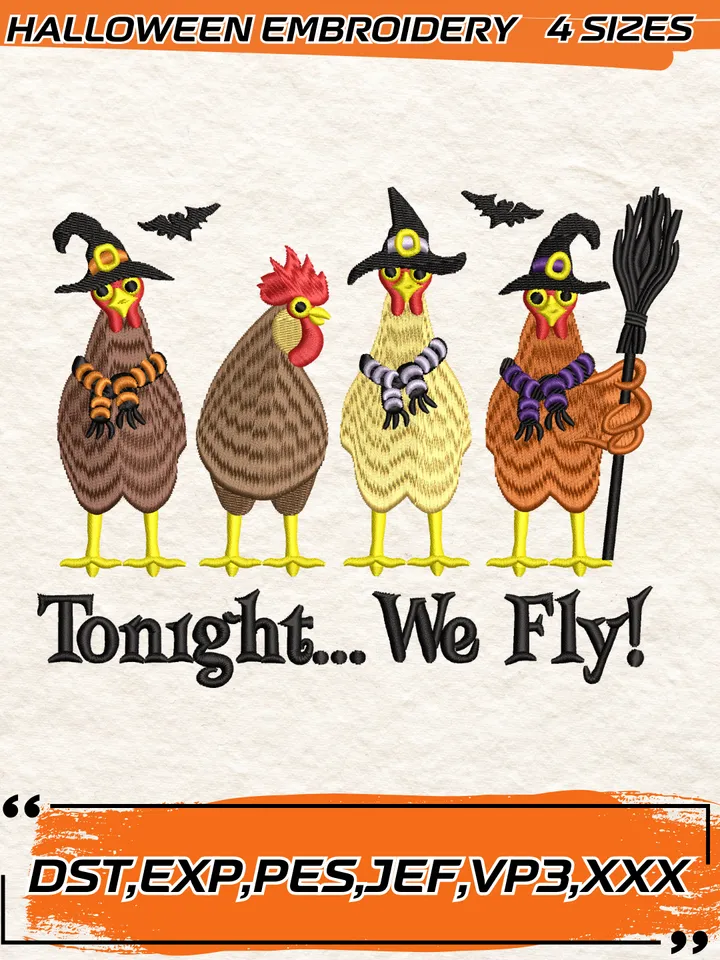 Tonight We Fly Chickens Embroidery Design,Halloween Embroidery Design,4 Sizes, Digital Download