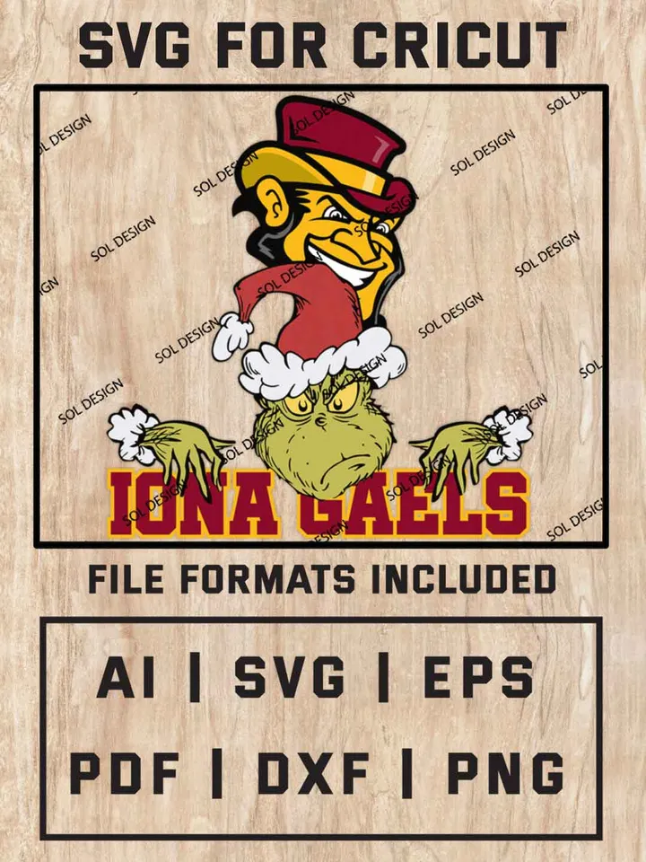 Grinch Iona Gaels SVG, NCAA College Team SVG Design, NCAA Iona Gaels SVG, NCAA Iona Team Cricut, Christmas Svg, Grinch svg, Digital Download