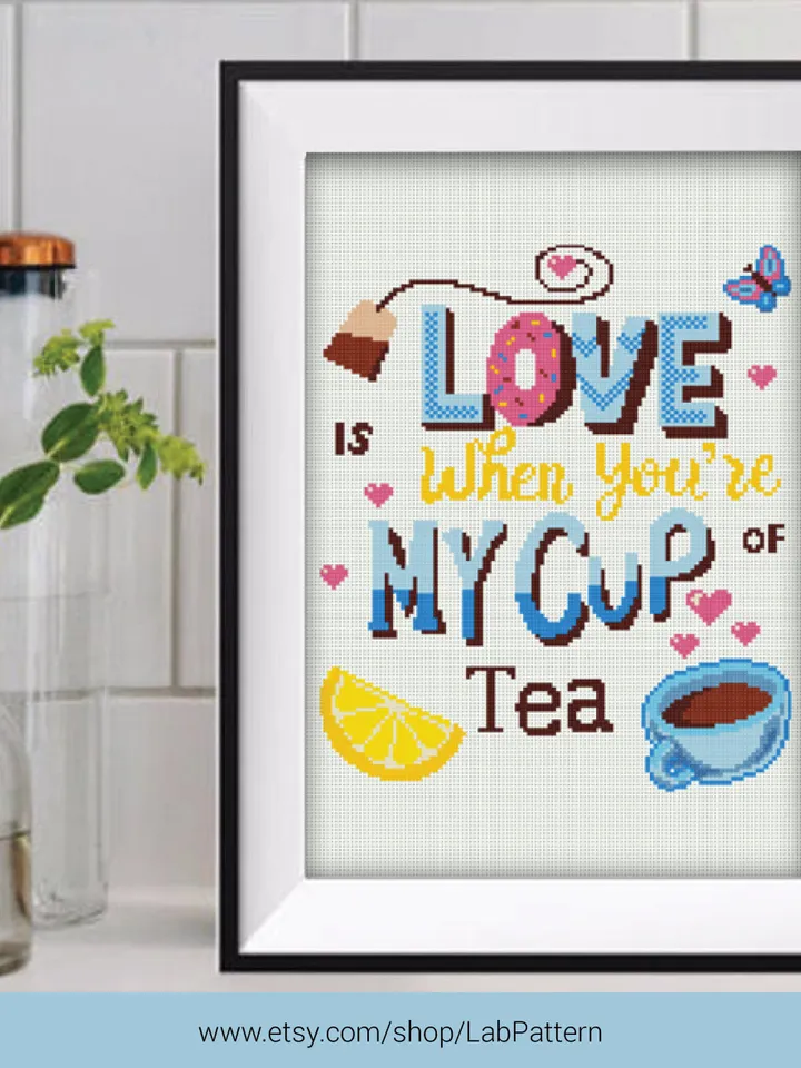 Love My Cup Tea Quote Cross stitch pattern | Embroidery Pattern | Instant Download | Embroidery Designs