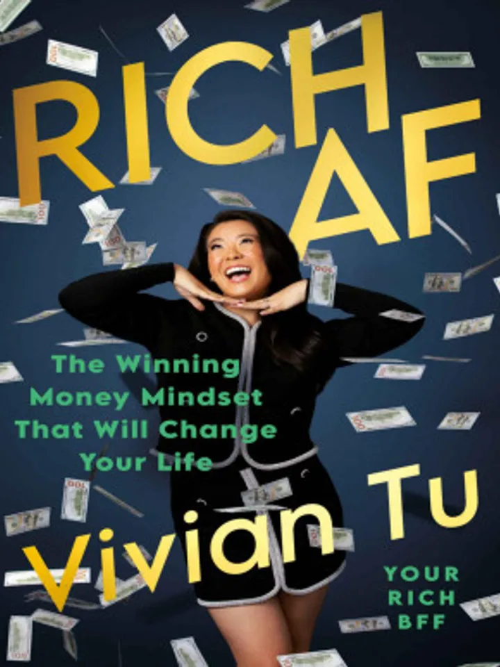 Rich AF The Winning Money Mindset That Will Change Your Life Kindle Edition by Vivian Tu