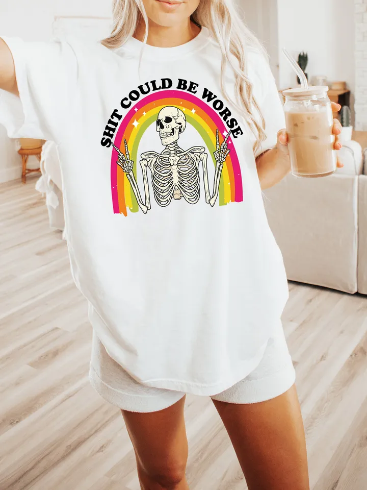 Shit Could Be Worse PNG | Trending PNG | Funny PNG | Funny Mental Health Design | Anxiety Funny Design | Sublimation