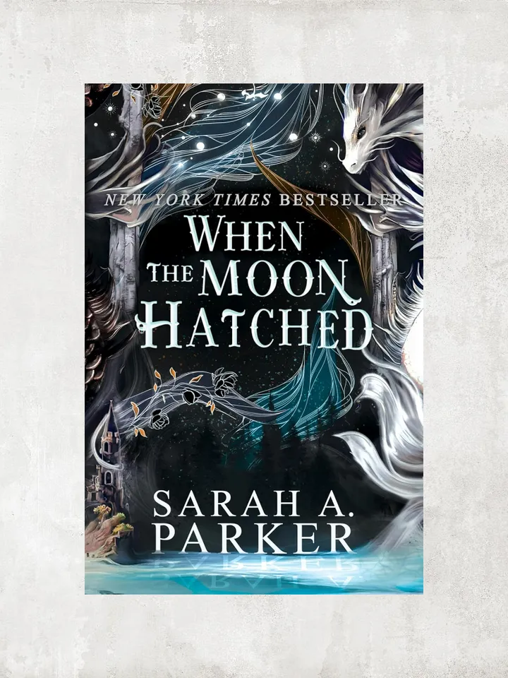 When the Moon Hatched: A Fast-Paced Romantasy with Undeniable Chemistry in a Stunning Immersive World (The Moonfall Series Book 1) by Sarah A. Parker / Ebook