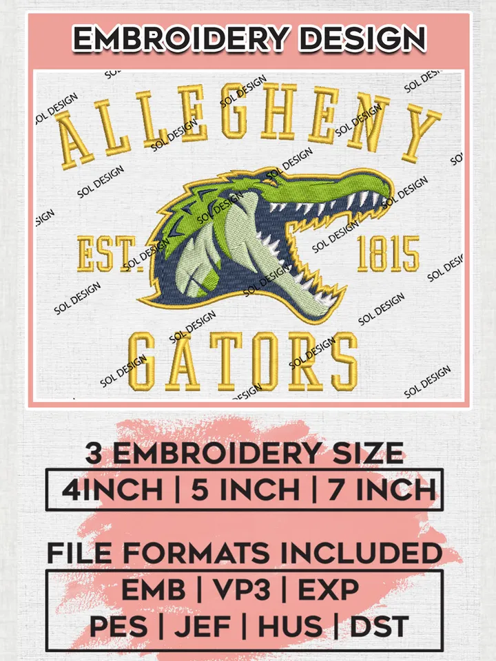 NCAA Allegheny Gators Team Est 1815 Logo Embroidery Design Files, NCAA Allegheny Gators Machine Embroidery, NCAA Teams, 3 sizes, NCAA Machine embroidery designs, Digital Download