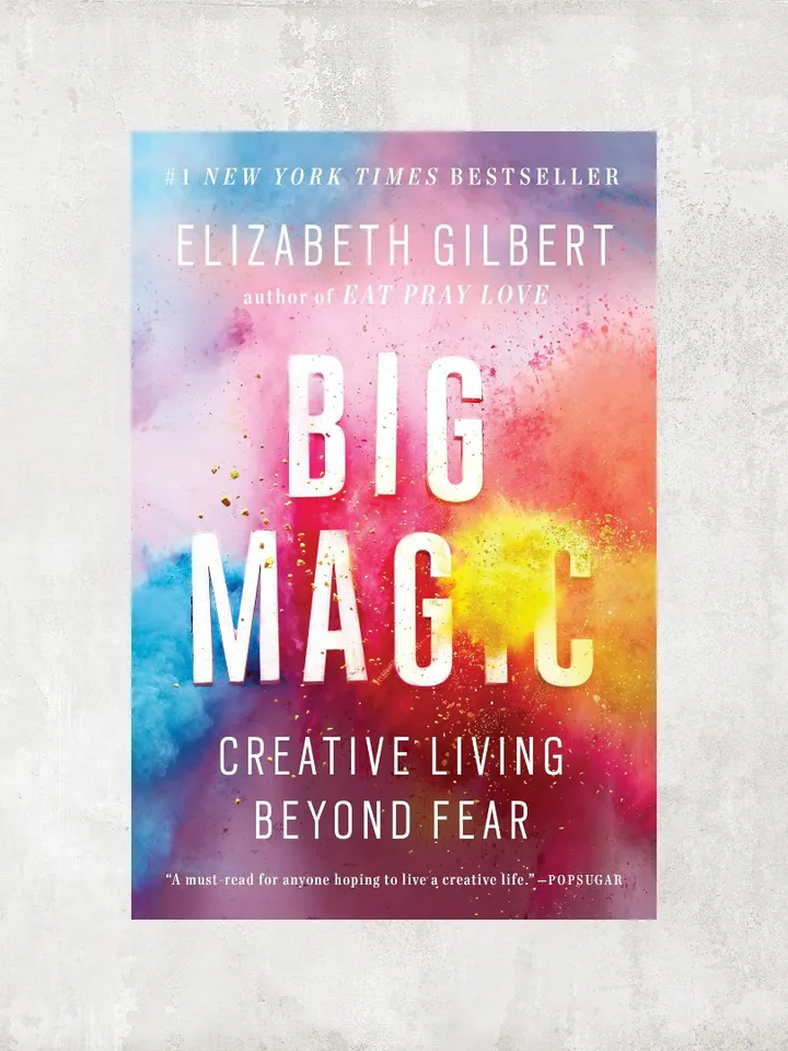 Big Magic Creative Living Beyond Fear / by Elizabeth Gilbert / Ebook