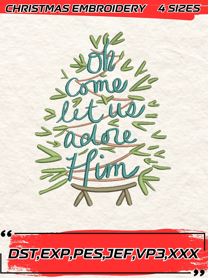 Oh Come Let Us Adore Him Embroidery Design,Christmas Embroidery Design,4 Sizes, Digital Download