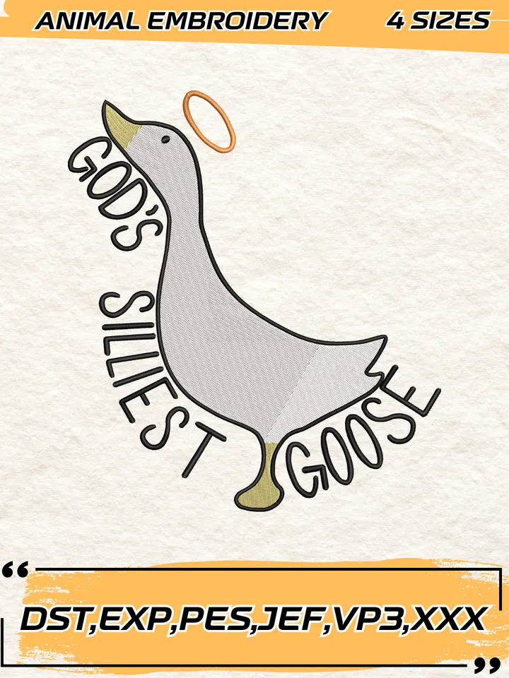 God's Silliest Goose Embroidery Design,Animal Embroidery Design,Silly Goose Design,4 Sizes,Digital Download