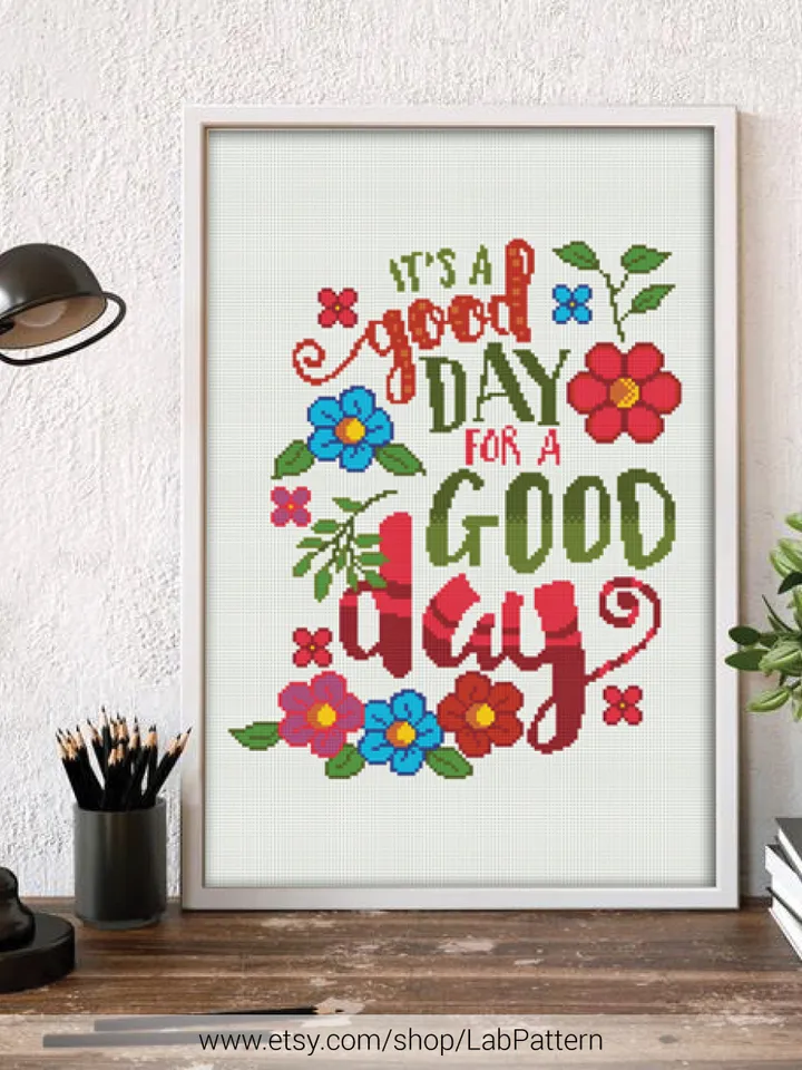 Good Day Quote Cross stitch pattern | Embroidery Pattern | Instant Download | Embroidery Designs