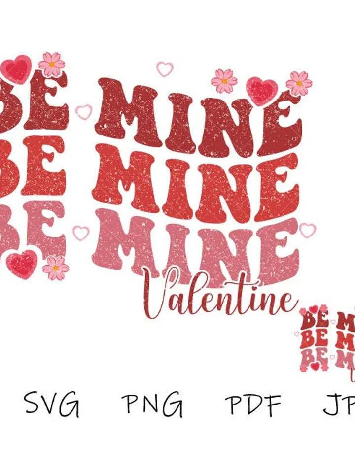 Be mine Valentine Svg Png, Retro Valentine Svg Png, Valentine Shirt Svg Png, Valentine shirt, Valentine's Day Sublimation