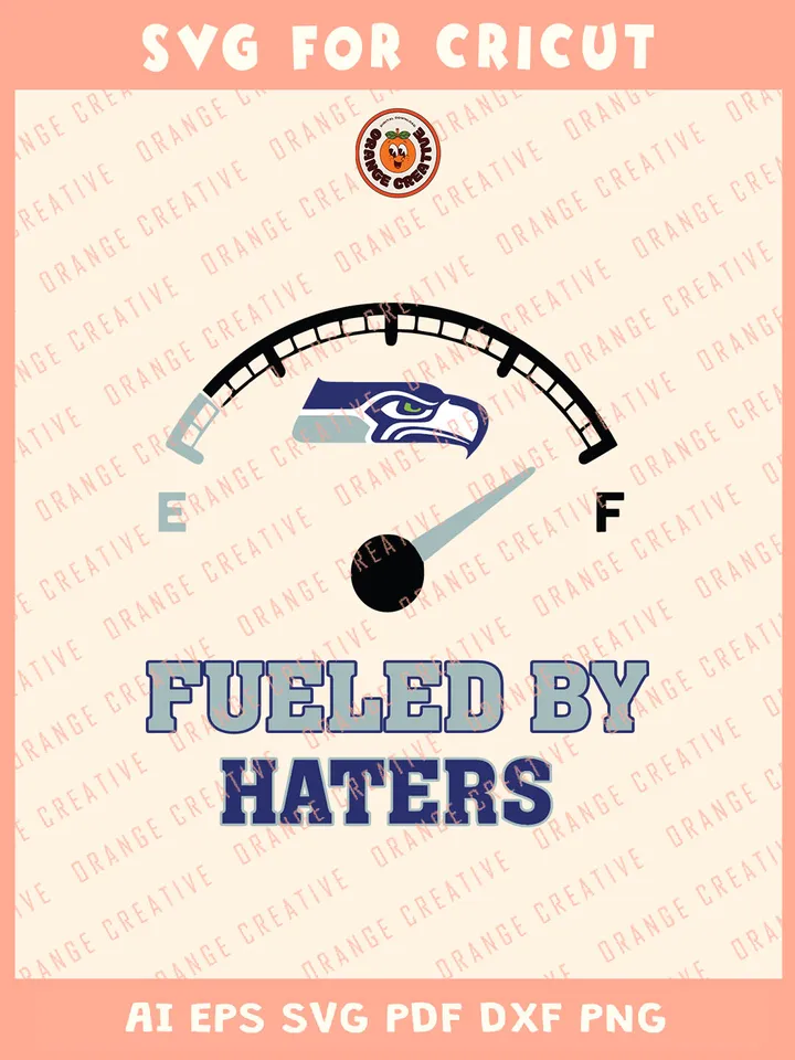 Fueled By Haters Seattle Seahawks Svg, NFL Seahawks Team Svg, NFL Football SVG for cricut, Seahawks Team Gift For Girls, Svg Files for Cricut, Png, Dxf, Digital Download