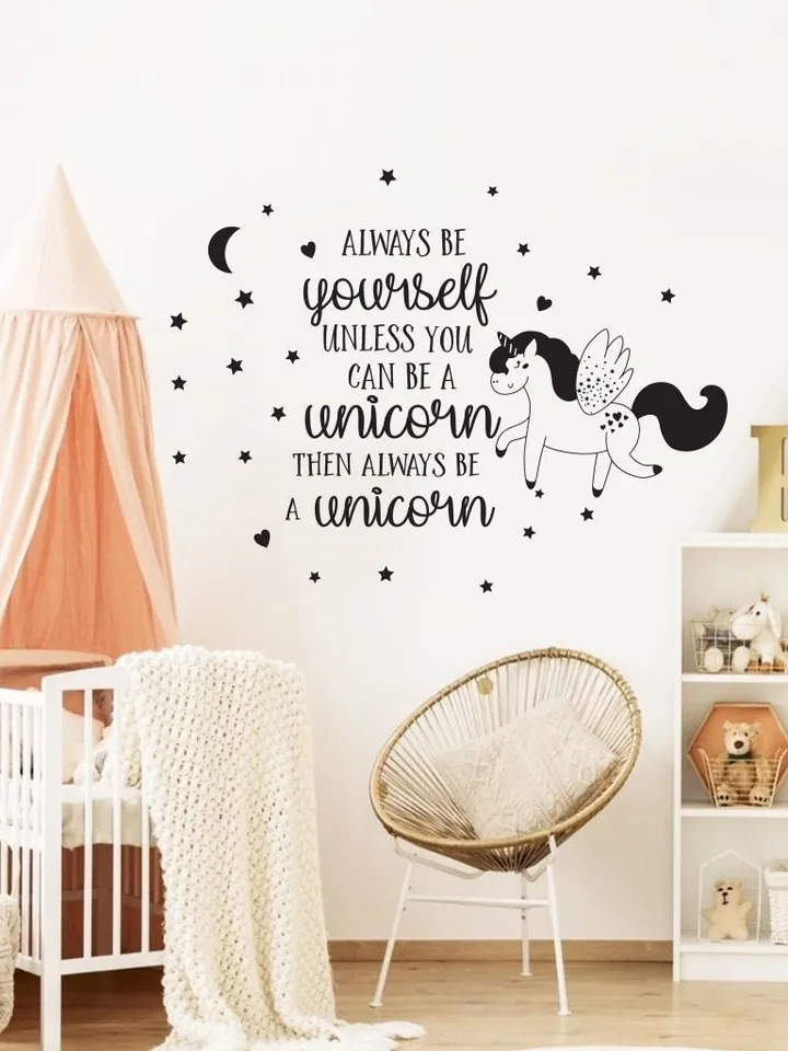 Always Be Yourself, Unless you can be A Unicorn Then Always Be A Unicorn - Kids Room Decal, Nursery Decal, Quote Decal, Girls Gift ga193