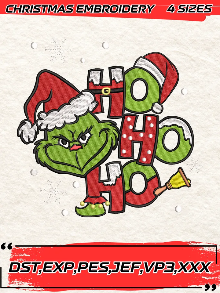 Grinch Santa Ho Ho Ho Christmas Embroidery Design,Christmas Grinch Embroidery,4 Sizes, Digital Download