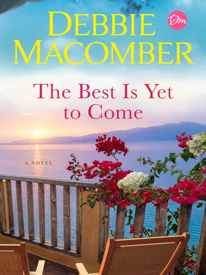 The Best Is Yet to Come by Debbie Macomber Digital Download Ebook PDF