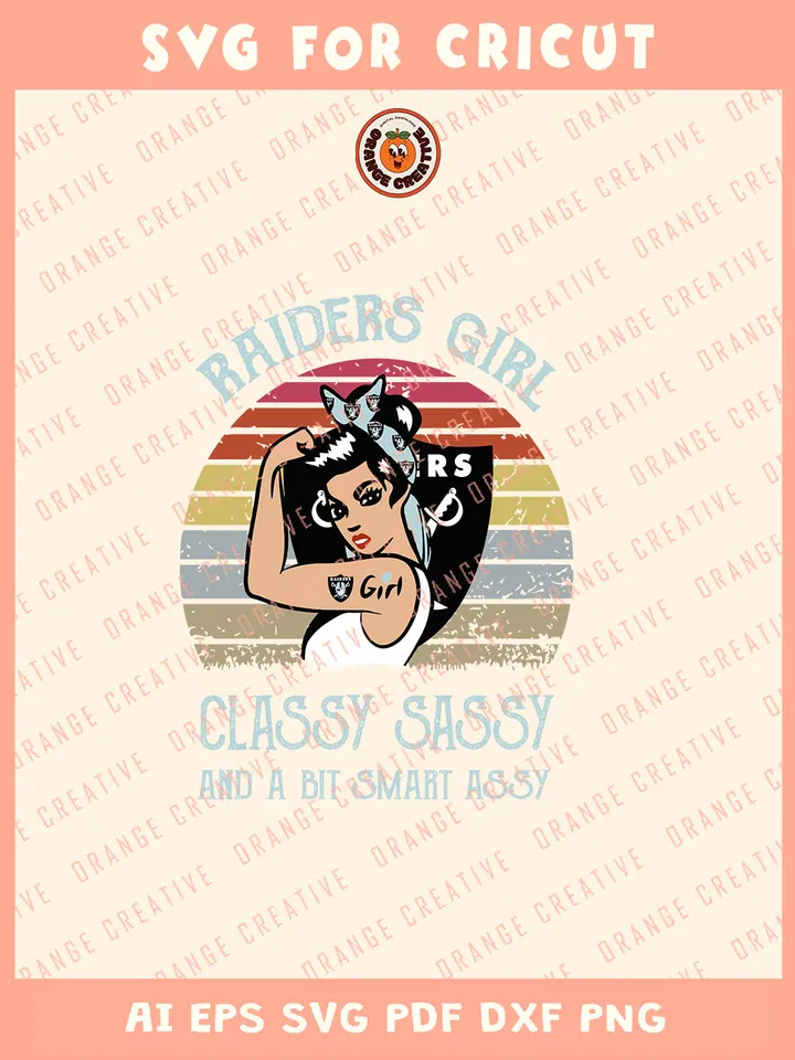Raiders Girl Classy Sassy Svg, NFL Las Vegas Raiders Team Svg, NFL Football SVG for cricut, Raiders Team Gift For Girls, Svg Files for Cricut, Png, Dxf, Digital Download