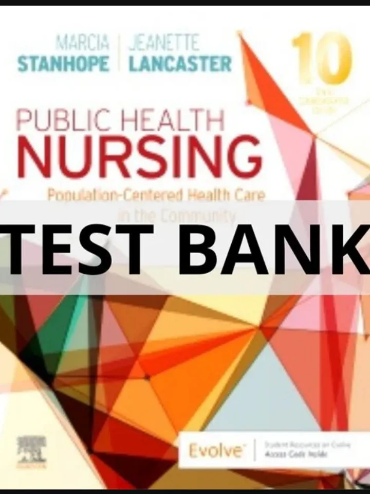 Test Bank for Public Health Nursing 10th Edition Stanhope