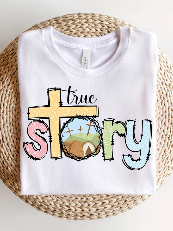 True story Easter PNG, He is Risen crown of thorn cross palm Jesus Christ christian religious Bible verses digital Sublimation drawn Tshirt
