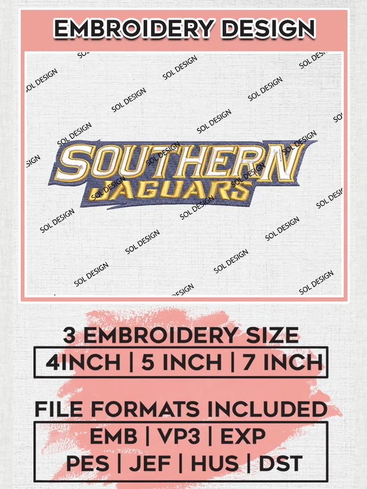 NCAA Southern Jaguars Team Wordmark Logo Machine Embroidery Design, NCAA Southern Jaguars Team Design Design files, NCAA Team Embroidery Designs, NCAA Machine Embroidery Designs, Digital Download