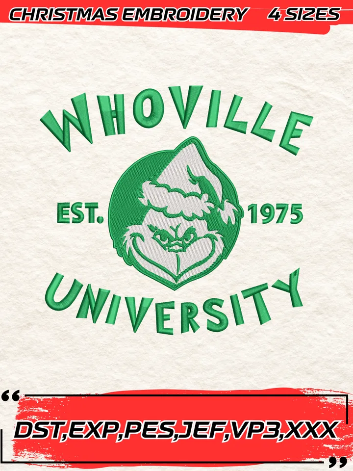 Whoville Est 1975 University Embroidery Design, Grinch Christmas Embroidery Designs,Christmas Embroidery Design,4 Sizes,Digital Download