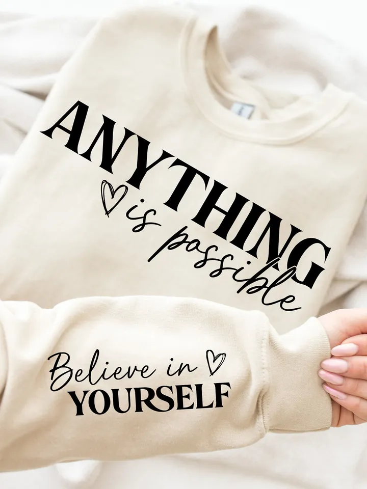 Anything Is Possible SVG, Believe In Yourself svg, Front Back svg, Sleeve svg, Strong Woman svg, Inspiring svg, trendy sleeve cut file png