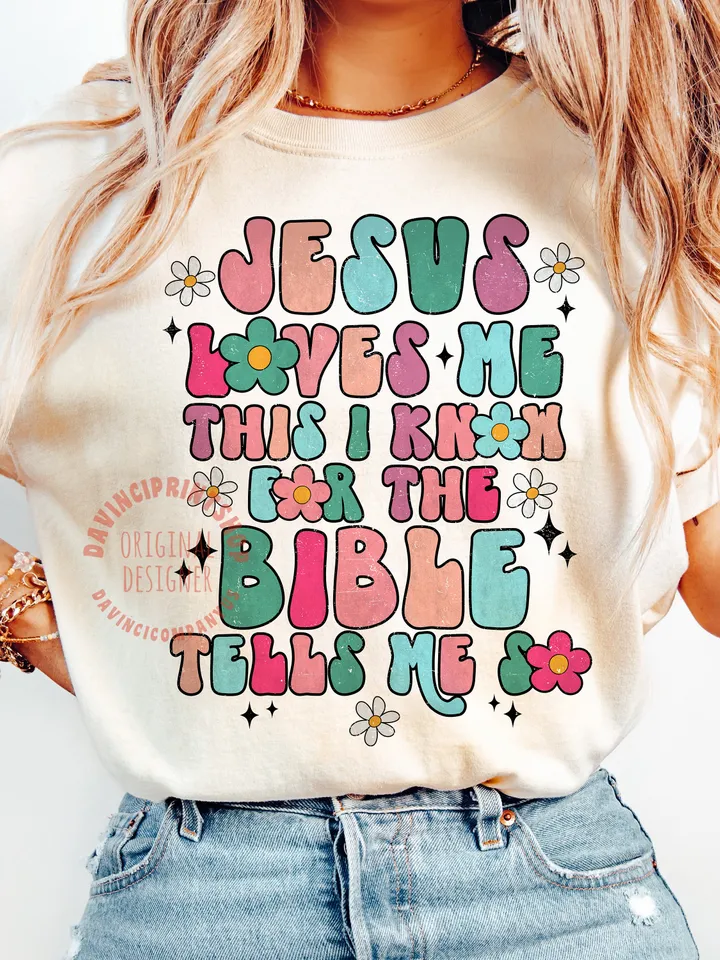 Jesus Loves Me Christian Sublimation PNG Design, Christian png, Christian Shirt Design, Jesus png, Jesus Sublimation, Floral, retro png