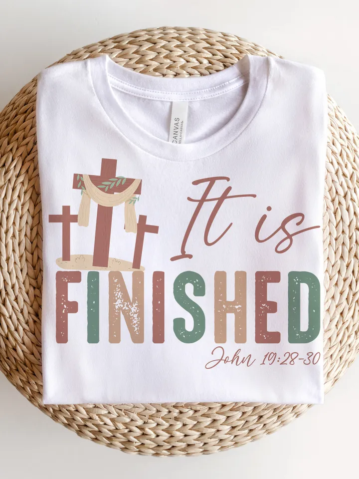 It is Finished John 19:28-30 Easter PNG digital file Jesus png, Easter Christian Sublimation Designs Download, Happy Easter Day Png