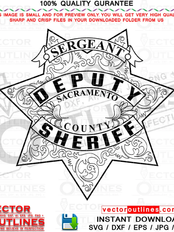 Sergeant Deputy Sheriff Badge Sacramento County Sheriff Star Svg Badge Vector Line Art, CNC Cutting, Laser Engraving, Cricut, Vinyl Cut, Cutting Machine File