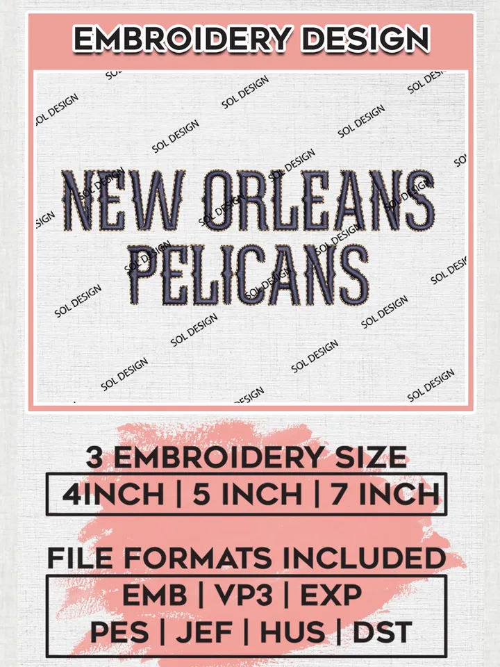 New Orleans Pelicans Wordmark Logo Embroidery Design Files, NBA Logo Embroidery Files, NBA New Orleans Pelicans, Machine Embroidery Pattern, Digital Download