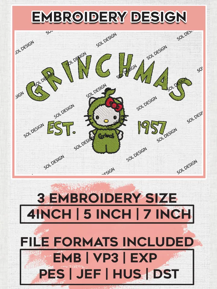 Grinchmas Est 1957 x Hello Kitty Embroidery Design Files, Grinch Machine Embroidery, Merry Grinchmas Embroidery, 3 sizes, Cute Christmas Machine embroidery designs, Digital Download