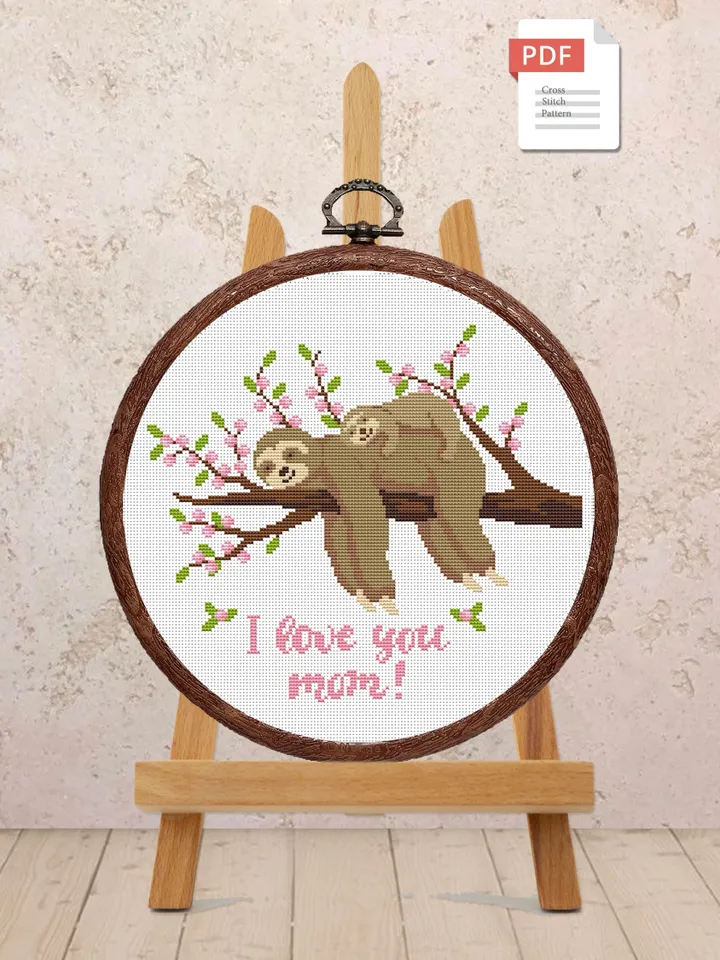 I Love You Mom Cross Stitch Pattern, Mother's day Cross Stitch, Embroidery Sloth, Sloth xStitch, Sloth Pattern, Modern Cross Stitch #anm034