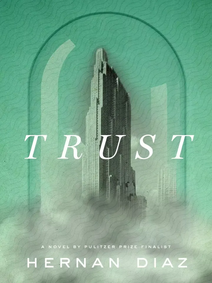 Trust by Hernan Diaz Digital Download Ebook PDF
