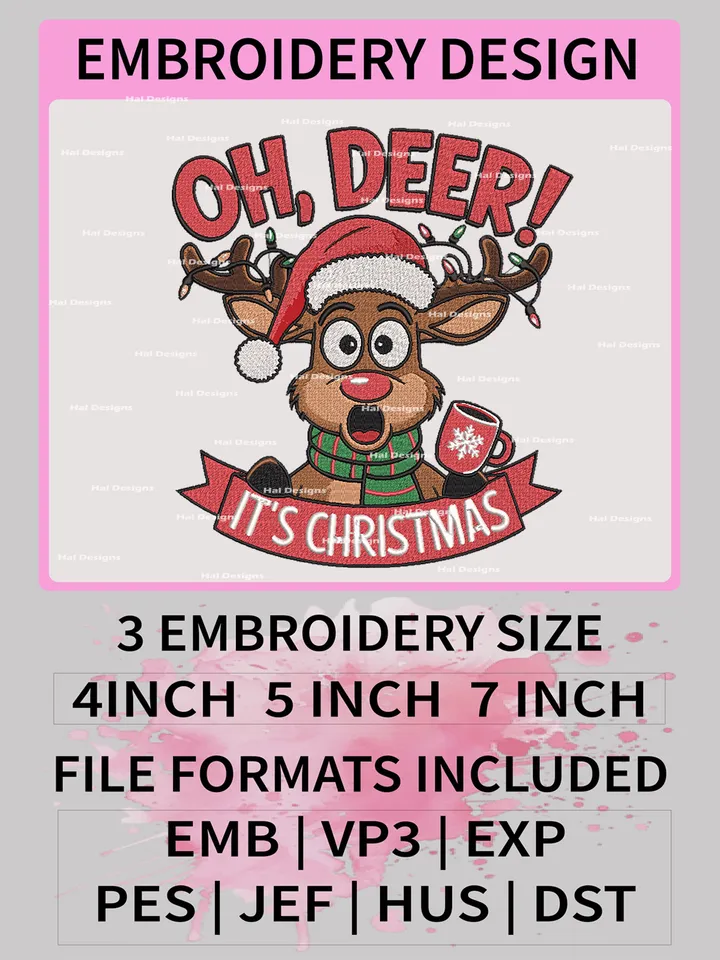 Christmas Reindeer Embroidery Design Machine File, OH, DEER! IT'S CHRISTMAS Embroidery Design, Noel Design, Digital Download