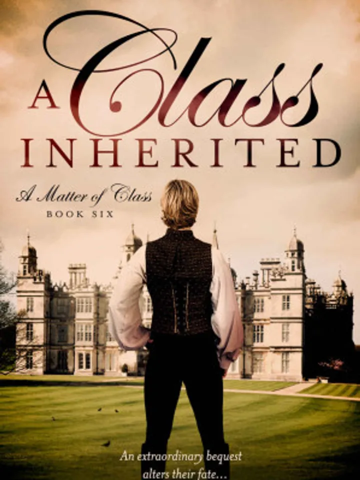 A Class Inherited A sweeping Irish historical romance saga (A Matter of Class Book 6)