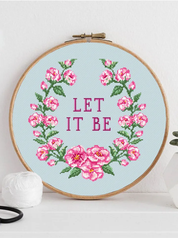 Framed quote cross stitch pattern Let it be download PDF Flower wreath cross stitch chart, Funny cross stitch Home decor, Flower sakura #Q29