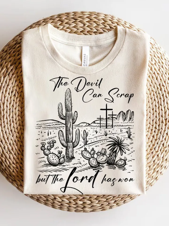 The Devil Can Scrap But The Lord Has Won Png ORIGINAL DESIGN, Western Png, Western Cowboy Png, Christian Png, Cowboy Png, Desert Png,