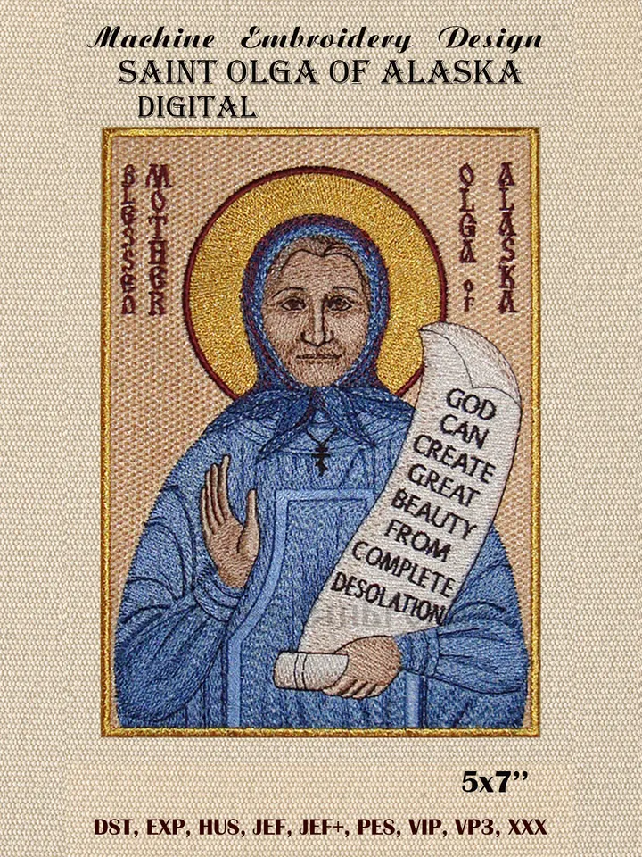 Saint Olga of Alaska 5x7 machine embroidery design
