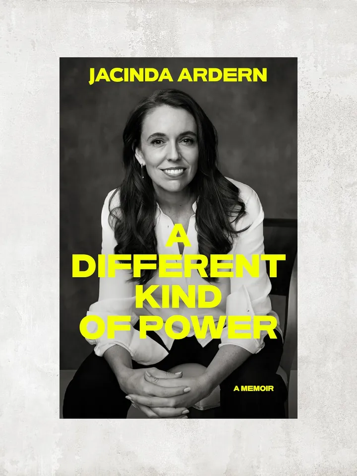 A Different Kind of Power: A Memoir / by Jacinda Ardern / Digital Book