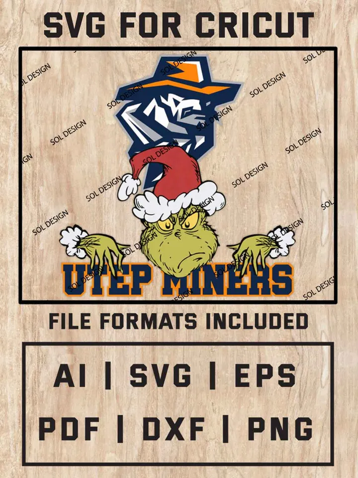 Grinch UTEP Miners SVG, NCAA SVG Design, NCAA UTEP Miners SVG, NCAA Miners Cricut, Christmas Svg, Grinch svg, Digital Download