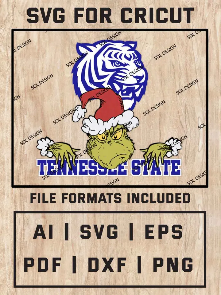 Grinch Tennessee State Tigers SVG, NCAA SVG Design, NCAA TSU Tigers SVG, NCAA Tigers Cricut, Christmas Svg, Grinch svg, Digital Download