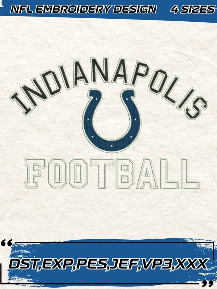 Indianapolis Colts Embroidery Designs, Football Team NFL Machine Embroidery Digitized Pes Files, 4 Sizes, Digital Download