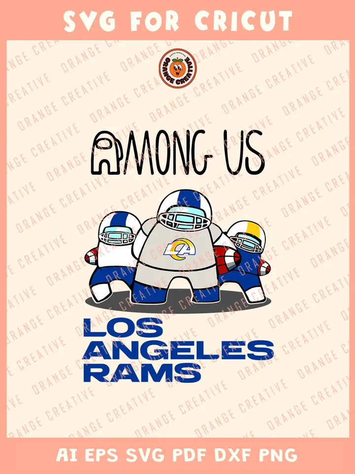 Los Angeles Rams x Among Us Svg, NFL Rams Team Svg, NFL Football SVG for cricut, Rams Team Gift For Fan, Svg Files for Cricut, Png, Dxf, Digital Download