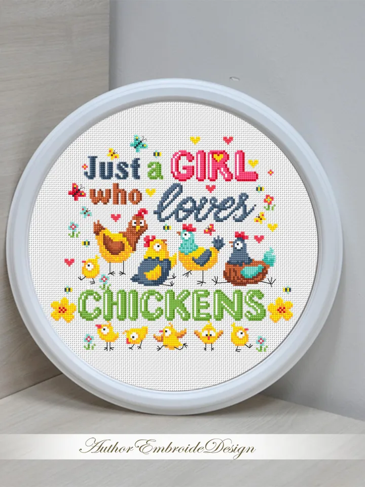Just a girl who loves chickens cross stitch pattern PDF download Chicken cross stitch chart, Funny pattern digital, Chicken lover gift #Q65