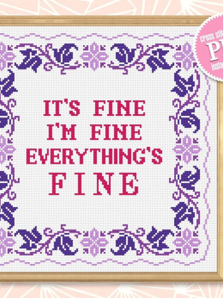 Framed quote cross stitch pattern download PDF, I'm Fine It's Fine Everything Fine Floral frame cross stitch, Folk ornaments embroidery #Q31