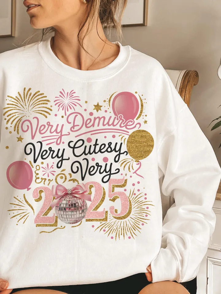 Very Demure Happy New Year 2025 Png, Very Demure New Years png, Demure 2025 Png, Gift For Demure Girls Women, Very Demure Very Cutesy 2025