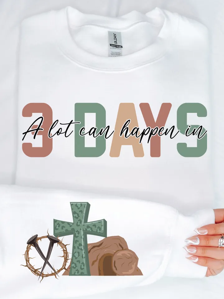 A lot can happen in 3 days Sublimation PNG, Easter png, Jesus png, Easter Christian Sublimation Designs Download, Happy Easter Day Png